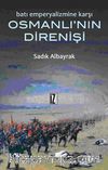 Batı Emperyalizmine Karşı Osmanlı'nın Direnişi