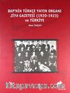 BKP'nin Türkçe Yayın Organı Ziya Gazetesi (1920-1923) ve Türkiye