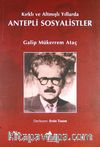 Kırklı ve Altmışlı Yıllarda Antepli Sosyalistler