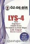 LYS-4 Tarih, Coğrafya 2, Felfefe Grubu, Din Kültürü ve Ahlak Bilgisi Çek-Kopar Deneme Sınavları