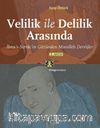 Velilik ile Delilik Arasında & İbnu's Serrac'ın Gözünden Muvelleh Dervişler