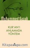 Kur’an’ı Anlamada Yöntem