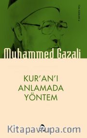 Kur’an’ı Anlamada Yöntem
