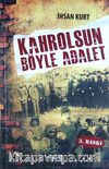 Kahrolsun Böyle Adalet