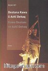 Destana Kawa Ü Azhi Dehaq