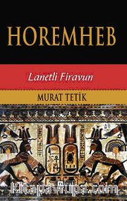 Horemheb <br /> Lanetli Firavun