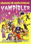 Vampirler & Eğlenceli Komik Oyunlar