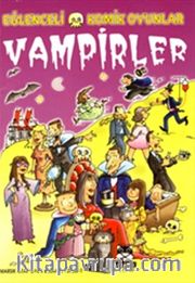 Vampirler <br /> Eğlenceli Komik Oyunlar