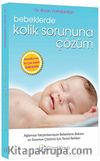 Bebeklerde Kolik Sorununa Çözüm