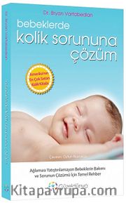 Bebeklerde Kolik Sorununa Çözüm
