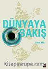 Dünyaya Bakış