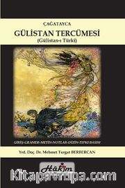 Çağatayca Gülistan Tercümesi (Gülistan-ı Türki)