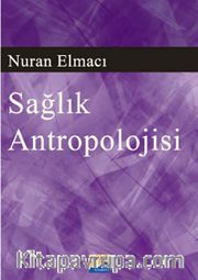 Sağlık Antropolojisi
