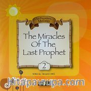 The Miracles Of The Last Prophet 2 / Son Peygamberin Mucizeleri