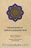 The Mathnawi of Mawlana Jalaladdin Rumi