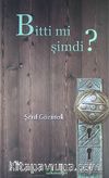 Bitti mi Şimdi?
