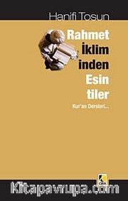 Rahmet İkliminden Esintiler