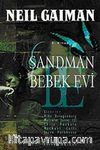 Sandman 2 & Bebek Evi