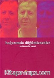 Boğazımda Düğümlenenler