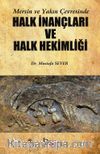 Mersin ve Yakın Çevresinde Halk İnançları ve Halk Hekimliği  