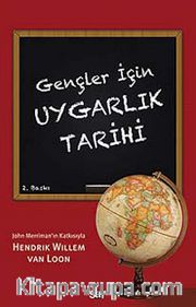 Gençler İçin Uygarlık Tarihi