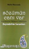 Sözümün Canı Var & Azerbaycan Türkçesi Temelinde Deyimbilim Sorunları