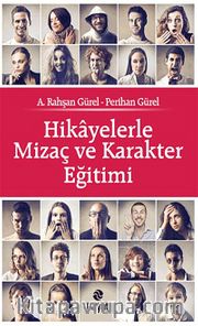 Hikayelerle Mizaç ve Karakter Eğitimi
