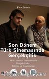 Son Dönem Türk Sinemasında Gerçekçilik
