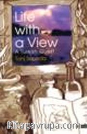 Life With a View - A Turkish Quest