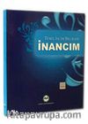 Temel İslam Bilgileri İnancım