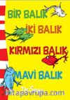 Bir Balık İki Balık Kırmızı Balık Mavi Balık 