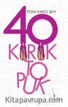 40 Kırık Topuk