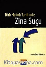 Türk Hukuk Tarihinde Zina Suçu