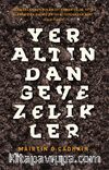 Yeraltından Gevezelikler