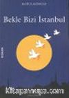 Bekle Bizi İstanbul