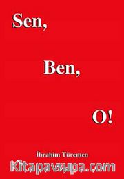 Sen, Ben, O