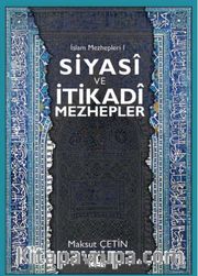 Siyasi ve İtikadi Mezhepler / İslam Mezhepleri 1