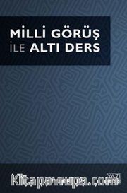 Milli Görüş ile Altı Ders
