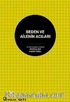Beden ve Ailenin Acıları
