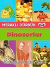 Meraklı Dürbün - Dinozorlar