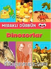 Meraklı Dürbün - Dinozorlar