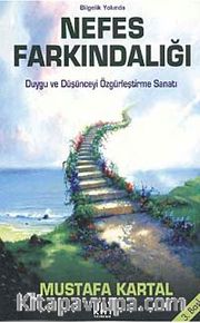Nefes Farkındalığı <br /> Duygu ve Düşünceyi Özgürleştirme Sanatı