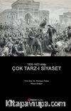 1820-1923 Arası Çok Tarz-ı Siyaset
