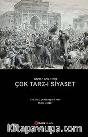 1820-1923 Arası Çok Tarz-ı Siyaset