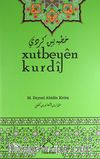 Xutbeyen Kurdi ( Kürtçe Hutbe Kitabı)