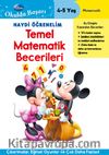 Haydi Öğrenelim Temel Matematik Becerileri 4-5 Yaş / Disney Okulda Başarı 12 (Mickey)