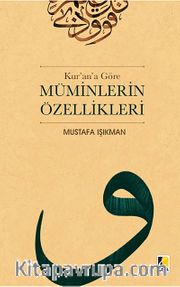 Kur'an'a Göre Müminlerin Özellikleri