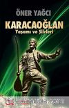 Karacaoğlan Yaşamı ve Şiirleri