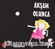Akşam Olunca