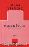 Madox ile Üç Gece
